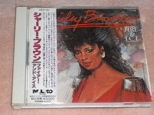 日本盤CD　Shirley Brown ー Fire & Ice シャーリー・ブラウン／ファイヤー・アンド・アイス（Malaco Records VICP-20）　　L soul