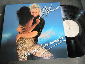 ◆LP ロッド・スチュワート Rod Stewart 「Blondes Have More Fun」 美盤◆