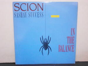 ★Scion Sashay Success / In The Balance ★US盤LP 