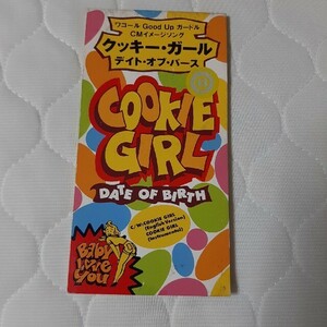  cookie * girl DATE OF BIRTH