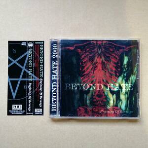 BEYOND HATE / Begining Of Revenge [CD] 1999年 S.I.H-018