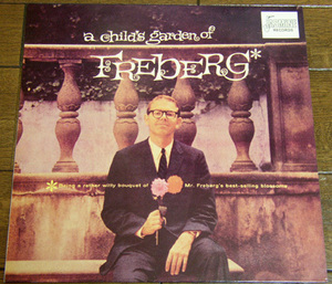 Stan Freberg - A Child's Garden Of Freberg - LP/ 1957,Comedy,Sh-Boom,Rock Island Line,St. George And The Dragonet,コメディ,Jasmine