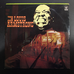 THIS IS JAZZ ① Louis Armstrong 国内盤 日本盤 [CBS/SONY SONI 95031]