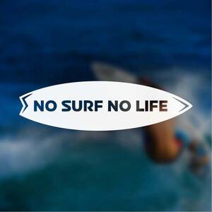 [ разрезные наклейки ]no- Surf no- жизнь. доска для серфинга Silhouette волна езда ширина езда морской спорт серфер доска для серфинга море 