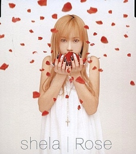 【帯付き】shela / Rose (マキシシングル)