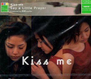 ■ Say a Little Prayer ( セイ・ア・リトル・プレイヤー ) [ Kiss me / 一周 ] 新品 未開封 CD 即決 送料サービス ♪