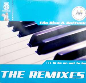 3950【ＬＰ盤】 ☆めったに出品されない ☆Elio Riso & Raffunk「To Be Or Not To Be (Remix)」 ≪貴重レコード≫　送料安