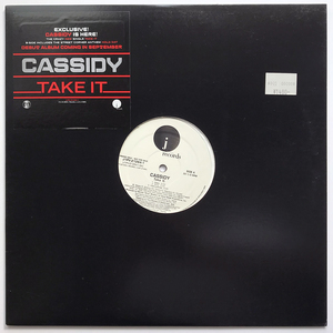 Cassidy / Take It b/w Hold Dat