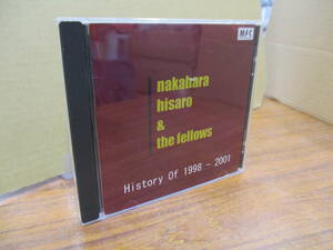 S-1123【CD-R】ナカハラ・ヒサロオ & ザ・フェローズ history of 1998-2001 NAKAHARA HISARO & THE FELLOWS MFC-0002 広島ロックンローラー