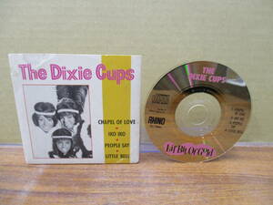 S-1171【8cmシングルCD】DIXIE CUPS lil' bit of gold ディキシー・カップス chapel of love / iko iko / people say / little bell RHINO