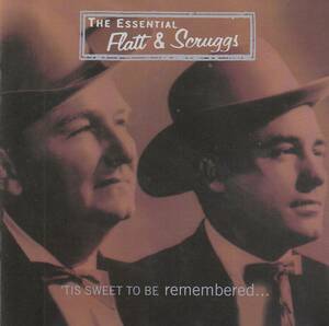 輸 Flatt & Scruggs The Essential Flatt & Scruggs 'Tis Sweet To Be Remembered...2CD◆規格番号■C2K-64877◆送料無料■即決●交渉有