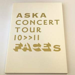 即決　ASKA FACES 2010-11　写真集/パンフ