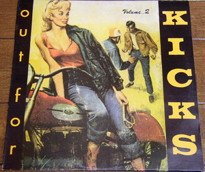 Out For Kicks Vol.2 - LP / 50s,ロカビリー,Jimmy Dell,Heartbeats,Jimmy Knight,Roy Young,Nathaniel Mayer,Jimmy Breedlove,Mickey Lee