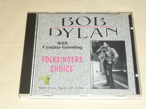 Bob Dylan / Folksingers Choice ～ Radio Show 1962年3月11日 / Yellow Dog RECORDS / YD 017