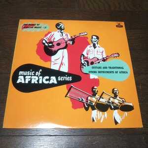 THE ROOTS OF AFRICAN MUSIC (3) - GUITARS AND TRADITIONAL STRING INSTRUMENTS OF AFRICA アフリカのギター音楽とその源流 /中村とうよう