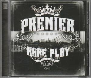 中古CD■HIPHOP■MIX CD／DJ PREMIER／Rare Play Volume One／2008年■Gang Starr, Rass Kass, DITC, MOP, Group Home, Blahzay Blahzay