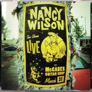 Nancy Wilson/ナンシー・ウィルソン/ Live At Mc Cabes Guitar Shop/ Heart/ハート/ 1999年