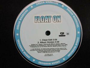 Dream Warrios ： Float On c/w What Do You Want 'Ladies' 12''