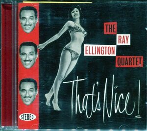 即買　CD盤　The Ray Ellington Quartet：レイ・エリントン楽団　That's Nice!