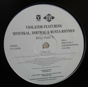 VIOLATOR feat.MYSTIKAL,DIRTBAG&BUSTA RHYMES/KEEP DOIN' IT　PROMO盤