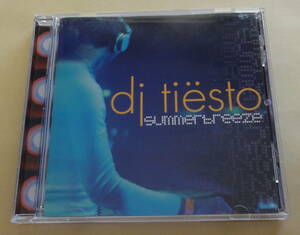 DJ Tiesto / Summerbreeze CD BT　Yahel 　Delerium Oliver Lieb トランス trance