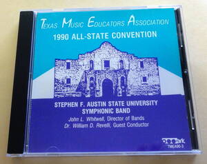 1990 TEXAS MUSIC EDUCATORS ASSOCIATION / STEPHEN F. AUSTIN STATE UNIVERSITY SYMPHONIC BAND CD ステファンFオースティン州立大学