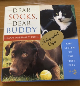 洋書 Dear Socks Dear Buddyヒラリー・クリントン著 ホワイトハウスに全米から寄せられた子供たちの手紙など