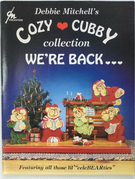 手芸本■ARTBOOK_OUTLET■W4-130★送料無料 美品 デビーミッチェル COZY CUBBY COLLECTION WE’RE BACK Debbie Mitchell TOLE トール 図案