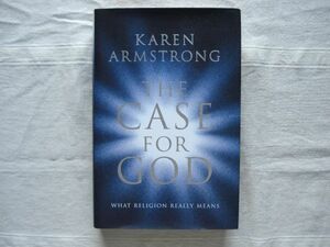 【洋書 英語】 THE CASE FOR GOD :WHAT RELIGION REALLY MEAN /KAREN ARMSTRONG/THE BODLEY HEAD /比較宗教学・