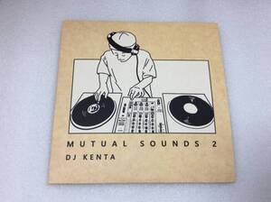 DJ KENTA MUTUAL SOUND2/ muro q-tip gangstarr jaydee j.rocc madlib peterock hasebe taiki 橋本徹 鈴木雅尭 小西康陽 黒田大介 須永辰緒