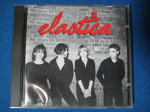 CD輸入盤★Elastica★エラスティカ／本作で全英チャート1位を獲得しブレイクを果たした。★6524