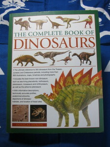 The Complete Book of Dinosaurs　恐竜　英語版 Dougal Dixon 著