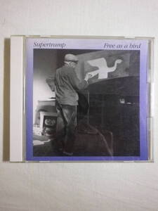 『Supertramp/Free As A Bird(1987)』(1987年発売,D32Y-3189,廃盤,国内盤,歌詞対訳付,I'm Beggin’ You,It’s Alright)