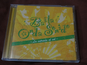 CD Baila Onda Sonidobaila* on da*so need La Entrada al sol одиночный 