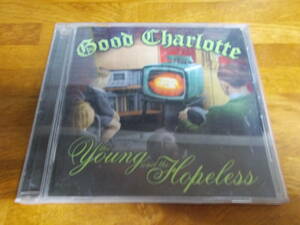 GOOD CHARLOTTE The Young and the Hopeless