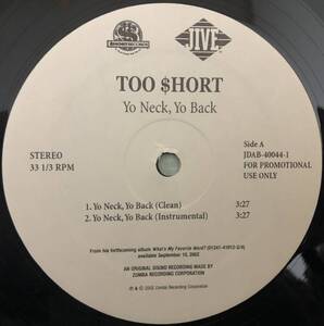 US PROMO ONLY / TOO SHORT / YO NECK,YO BACK / MY DxxK,MY SACK / 2002 HIPHOP