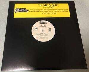 US PROMO ONLY / RUFF RYDERS / U,ME & SHE FEAT EVE / 2001 HIPHOP / CLUB HIT