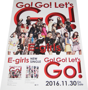 E-girls 『Go! Go! Let's Go!』 CD告知ポスター 非売品●未使用