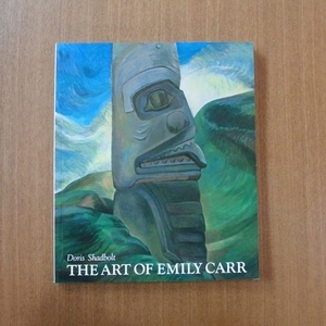 Art hand Auction The Art of Emily Carr■エミリー･カー イヌイット ハイダ族 ネイティブ アート アイヌ 美術手帖 芸術新潮 民族 民芸 太陽, 絵画, 画集, 作品集, 画集