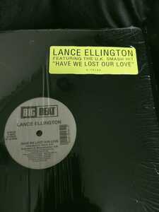 LANCE ELLINGTON - HAVE WE LOST OUR LOVE【12inch】1993' UK盤