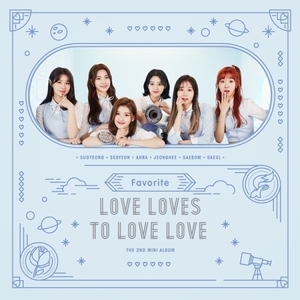 ◆Favorite 2nd Mini Album 『Love Loves To Love Love』直筆サイン非売CD◆韓国