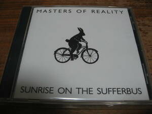 ＜STONER ROCK＞MASTERS OF REALITY/SUNRISE ON THE SUFFERBUS