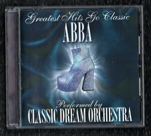 ∇ クラシックドリームオーケストラ ABBA 演奏もの 全12曲入 輸入盤 CD/I Have a Dream Chiquitita The Day Before You Came One Of Us