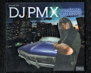 ∇ DJ PMX 全61曲入 2枚組 CD/ロコハマクルージング/DS455 ZEEBRA JAMOSA CORN HEAD 詩音 Ms.Ooja プリメラ 50 CENT ak-69 big ron