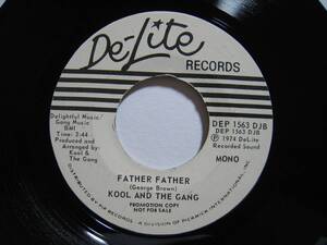 【7”】 KOOL AND THE GANG / ●白プロモ MONO/STEREO● FATHER FATHER US盤 クール＆ギャング ファザー・ファザー