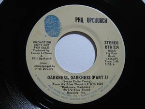 【7”】 PHIL UPCHURCH / ●白プロモ STEREO● DARKNESS, DARKNESS US盤 フィル・アップチャーチ ダークネス・ダークネス