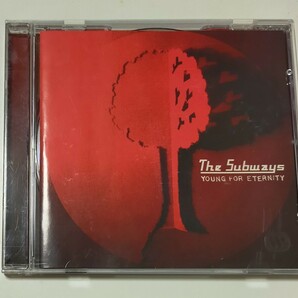 SUBWAYS サブウェイズ　YOUNG FOR ETERNITY