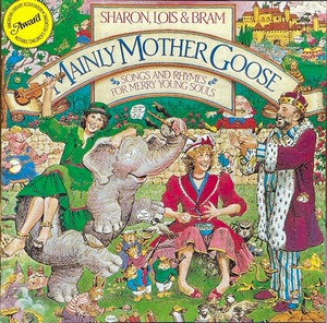 (C2H)☆海外童謡/シャロン、ロイス&ブラム/Sharon, Lois & Bram/メインリー・マザー・グース/Mainly Mother Goose☆