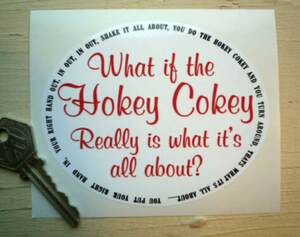 ★送料無料★What if the Hokey Cokey really sticker ステッカー デカール 110mm x 90mm