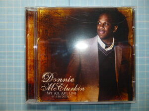 Ω　ＣＤ＊ゴスペル＊Ｄonnie ＭcＣlurkin『Ｗe Ａll Ａre Ｏne』デトロイトのライブ盤＊全１４曲＊美品